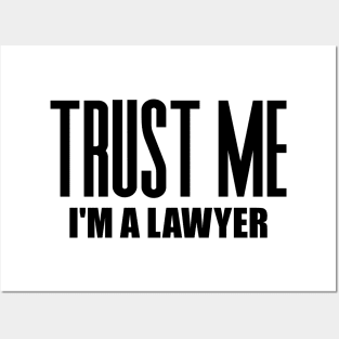 Trust Me I'm a Lawyer Posters and Art